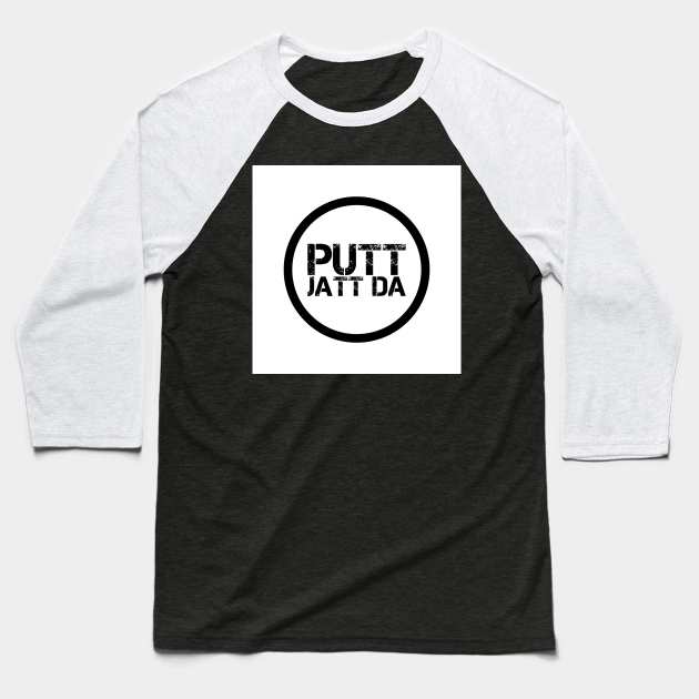 Putt Jatt Da translated means Son of a Farmer Baseball T-Shirt by PUTTJATTDA